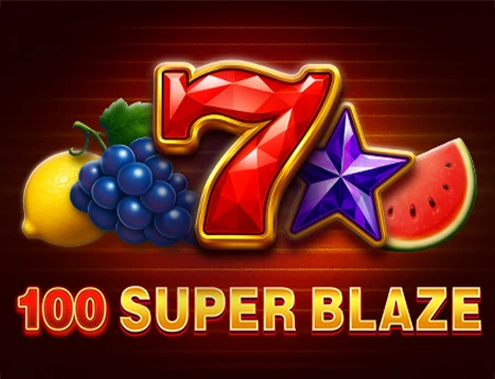 100 Super Blaze