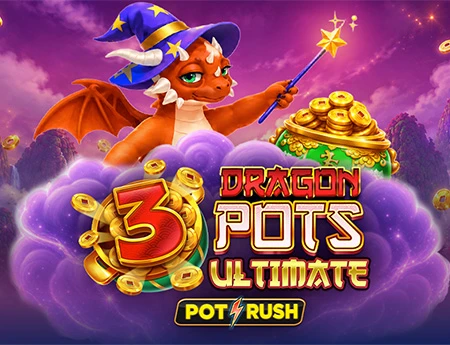 3 Dragon Pots Ultimate