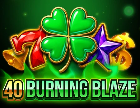 40 Burning Blaze