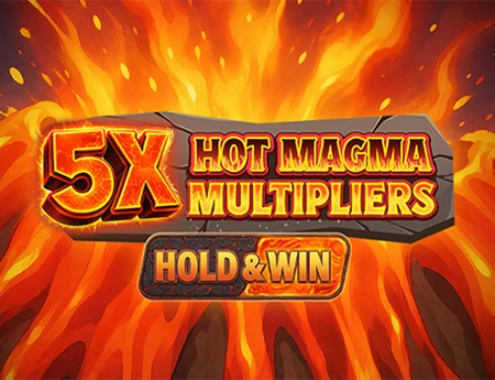 5x Hot Magma Multipliers