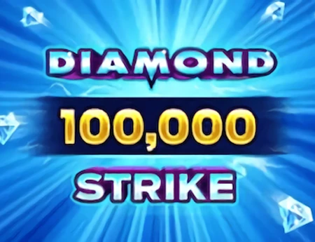 Diamond Strike 100,000