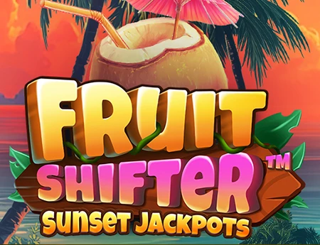 Fruit Shifter Sunset Jackpots