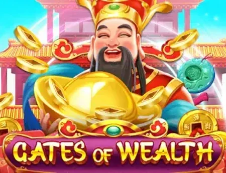 Gates of Wealth