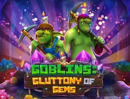 Goblins: Gluttony of Gems
