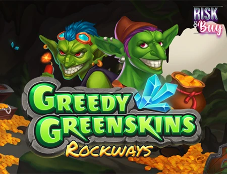 Greedy Greenskins Rockways