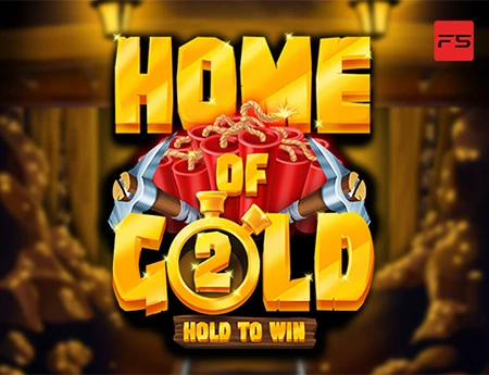 Home of Gold 2: Hold to Win