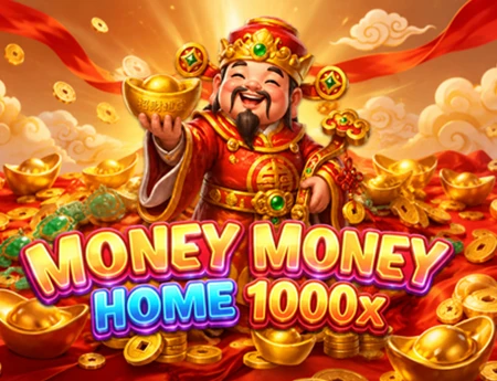 Money Money Home 1000x