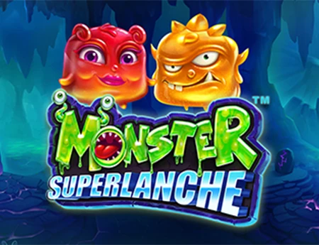 Monster Superlanche™