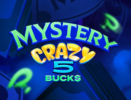 Mystery Crazy 5 Bucks