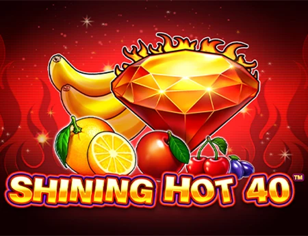 Shining Hot 40