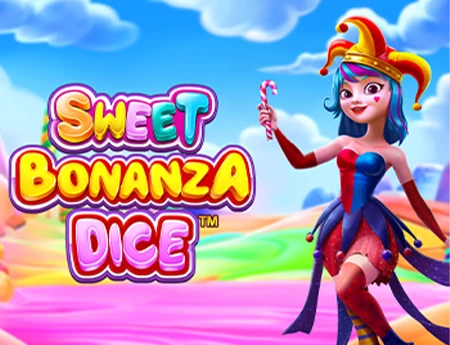 Sweet Bonanza Dice